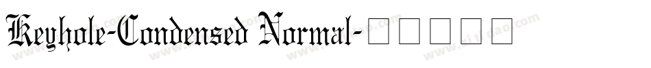 Keyhole-Condensed Normal字体转换